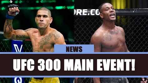 UFC 300 Main Event ANNOUNCED Is The Card GOOD Now MMArcade News