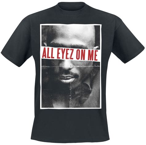 All Eyez On Me Tupac Shakur T Shirt Emp