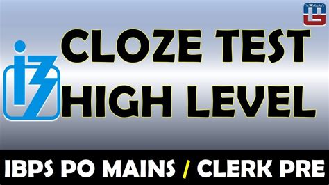 Cloze Test High Level English IBPS PO MAINS Clerk Pre 2017