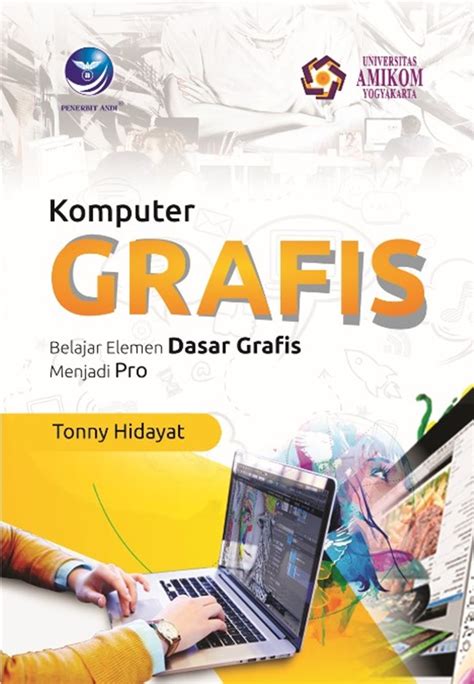 Jual Buku Komputer Grafis Belajar Elemen Dasar Grafis Menjadi Pro