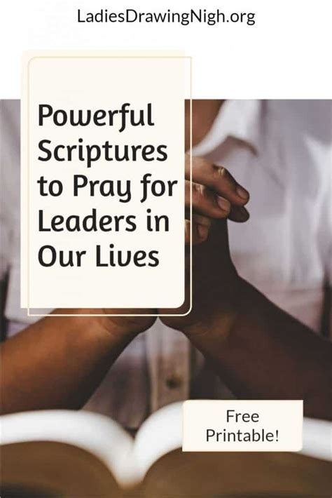 Powerful Scriptures To Pray For Leaders In Our Lives Ladies Drawing Nigh