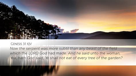 Genesis 3 1 KJV Desktop Wallpaper Now The Serpent Was More Subtil