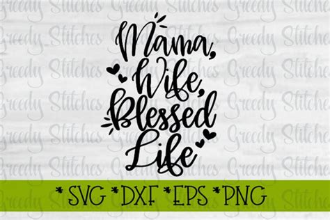 Mama Wife Blessed Life Svg Dxf Eps Png