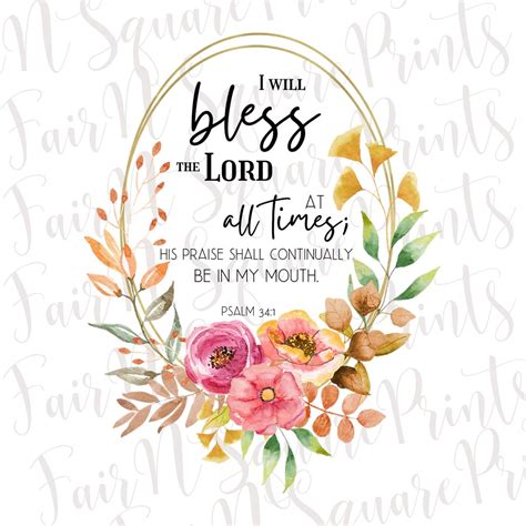 I Will Bless The Lord At All Times Psalm 34 1 Png File For Sublimation