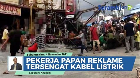 Pekerja Papan Reklame Kesetrum Di Subulussalam Asal Stabat Begini