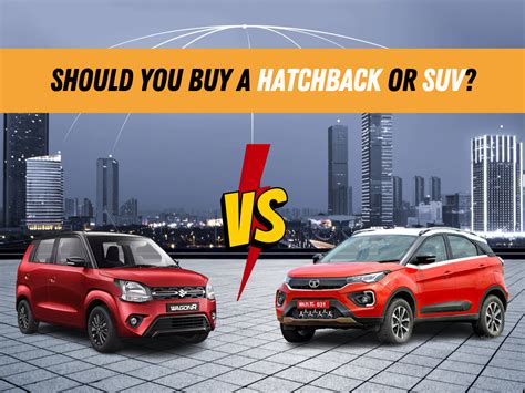 Should You Buy A Hatchback Or Suv Under Rs 10 Lakhs Motoroctane