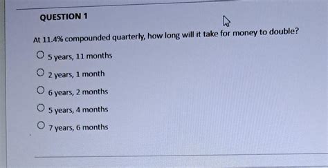 Solved At 114 Compound Quarterly How Long It Take For