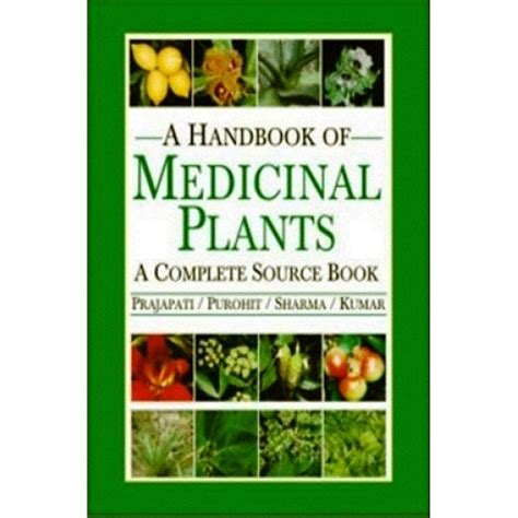 A Handbook Of Medicinal Plants A Complete Source Book Indian Books