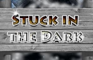 Stuck In The Dark Kostenlos Online Spielen HIER