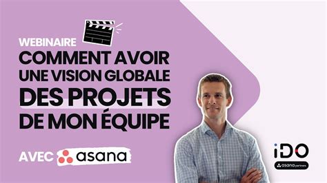 Comment Avoir Une Vision Globale Des Projets Avec Asana Youtube