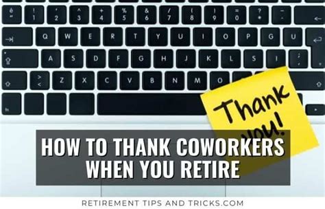 How To Thank Your Coworkers When You Retire: 11 Fun Ideas - Retirement ...