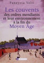 Les couvents des ordres mendiants et leur environnement à la fin du