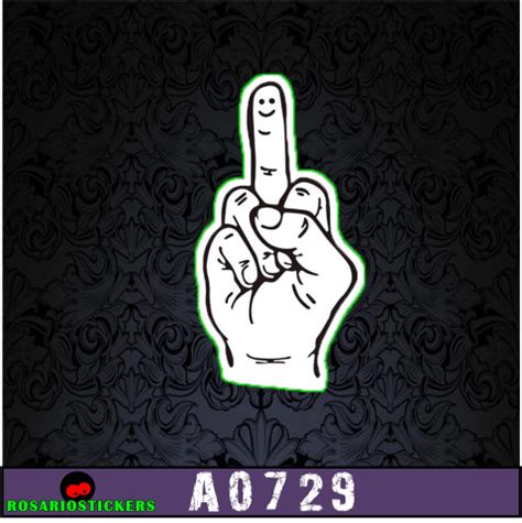 A0729 Mano Dedo Fuck You Feliz RosarioStickers