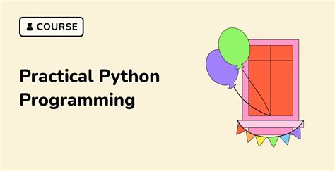 Practical Python Programming Mastering The Fundamentals Labex