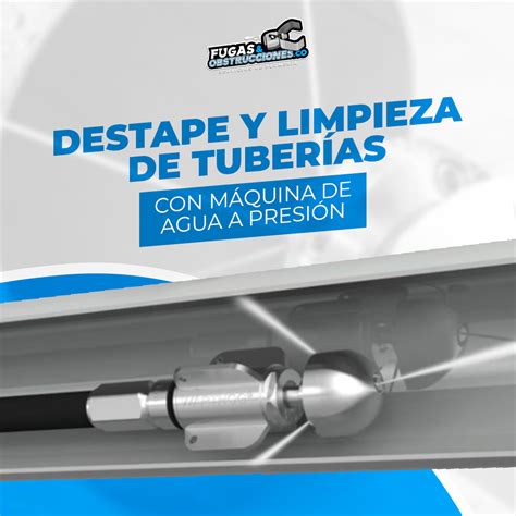 Destape Y Limpieza De Tuberías Con Agua A Presión Fugasyobstrucciones Co