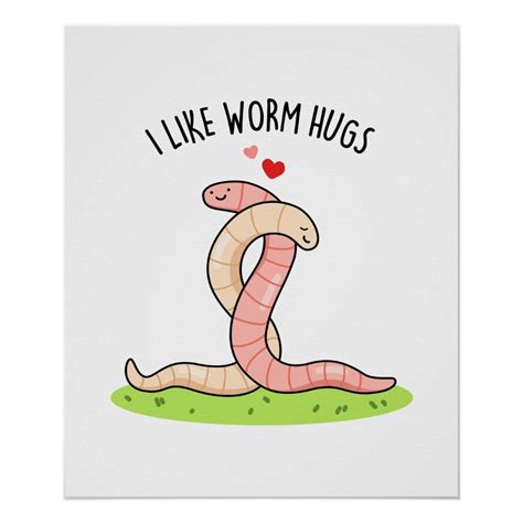 I Like Worm Hugs Cute Warm Worm Pun Poster Size 20 X 24 Gender