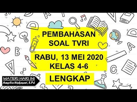 Kunci Jawaban TVRI Hari Rabu 13 Mei 2020 Kelas 4 6 SD YouTube