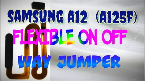 Samsung A12 A125f On Off Jalursolusi Tombol Power Flexibel Jumper Teknisihaohao Youtube