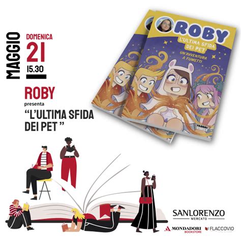 Domenica Maggio Firmacopie Roby Lultima Sfida Dei Pet Un