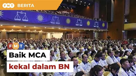 Lebih Baik MCA Kekal Dalam BN Kata Penganalisis YouTube