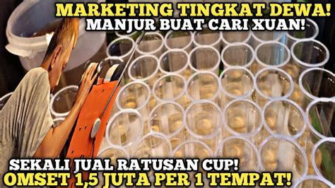 KELEWAT CERDAS MARKETING TINGKAT DEWA RATUSAN CUP LUDES OMSET JUTAAN