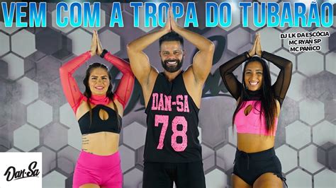 Vem a Tropa do Tubarão Dj Lk da Escócia Mc Ryan SP Mc Panico