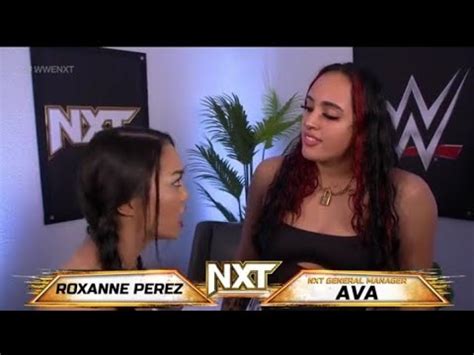 Wwe Nxt Roxanne Perez Talks To Ava Raine In The Backstage