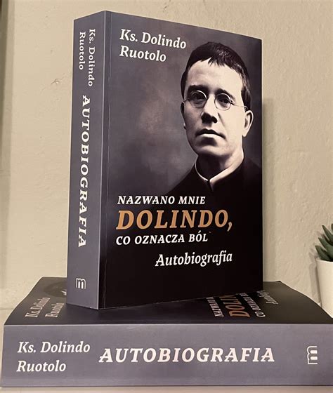 Autobiografia ks Dolindo Ruotolo patronat medialny kanał MOC W