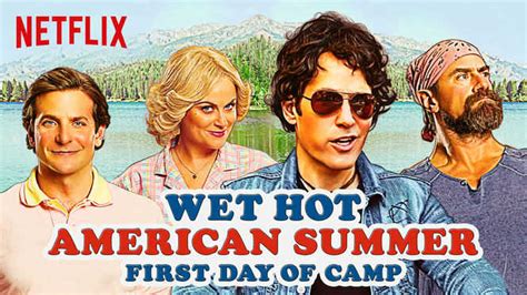 Wet Hot American Summer First Day At Camp