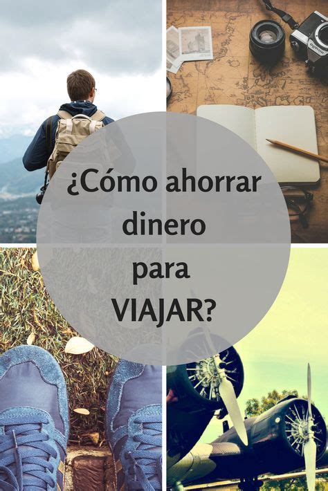 ¡trucos Que Te Harán Ahorrar Dinero Para Viajar Ahorrar Viajar