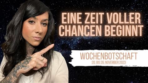 Wochenbotschaft Eine Zeit Voller Chancen Beginnt November 2023