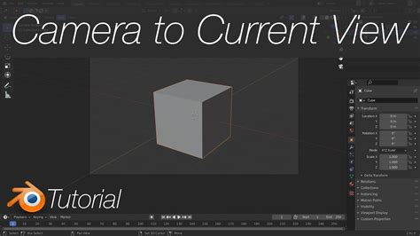 How To Set The Camera To The Current Point Of View In Blender Youtube