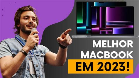 Qual O Melhor Macbook Para Comprar Em Analisamos Todos Os