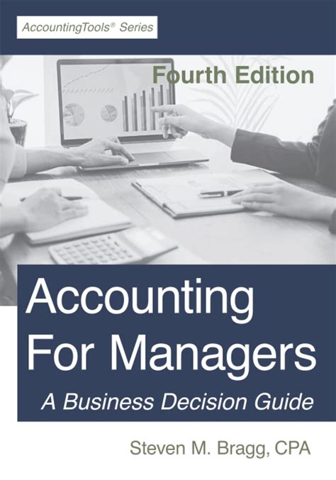 Accounting For Managers Fourth Edition Bragg Steven M