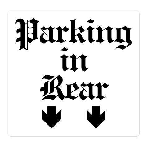 Parking In Rear Sticker