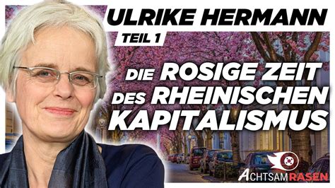 Ulrike Herrmann Rosige Zeiten Des Rheinischen Kapitalismus 1 5