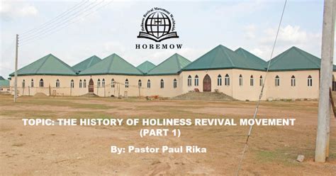 THE HISTORY OF HOLINESS REVIVAL MOVEMENT (PART 1): Holiness Revival ...