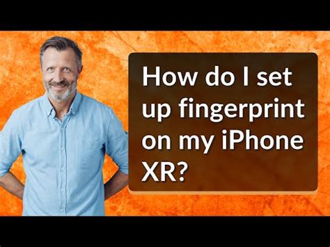 How Do I Set Up Fingerprint On My IPhone XR YouTube