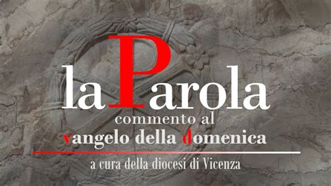 La Parola Commento Al Vangelo Di Domenica 26 Aprile 2020 Youtube