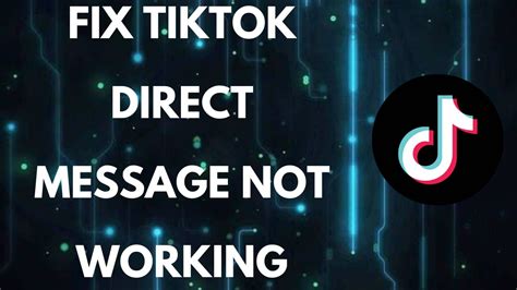 How To Fix Tiktok Direct Message Not Working Iphone Tutorials