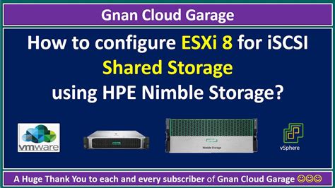 How To Configure Esxi For Iscsi Shared Storage Using Hpe Nimble