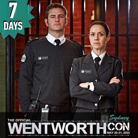 WentworthCon On Twitter Just ONE WEEK Until Wentworth Con Sydney