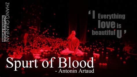 Theatre Of Cruelty Spurt Of Blood By Antonin Artaud Zhang S