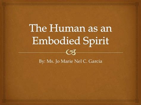 Lesson 3 The Human As An Embodied Spirit