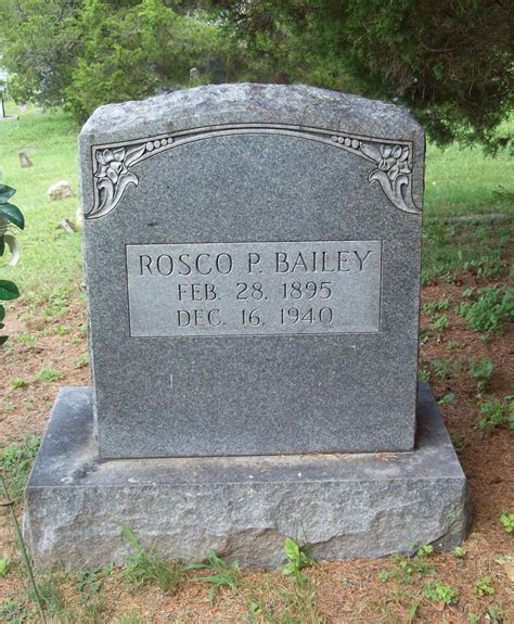 Roscoe Patterson Bailey 1895 1940 Memorial Find A Grave