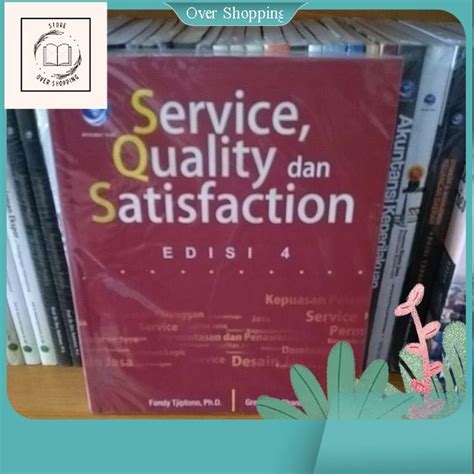 Jual BUKU EDISI 4 SERVICE QUALITY DAN SATISFACTION Shopee Indonesia