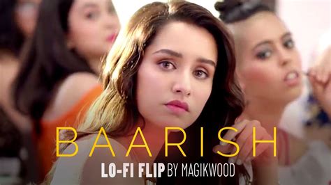 Baarish Ye Mausam Ki Baarish Lofi Flip Half Girlfriend Hindi