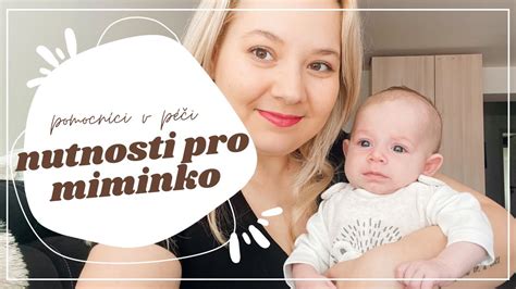 NUTNOSTI PRO MIMINKO KTERÉ MI USNADŇUJÍ DNY bez čeho se neobejdu co