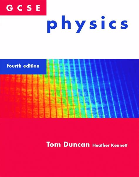 Gcse Physics 9780719586149 Duncan Tom Kennett Heather