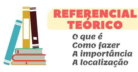 Está Com Dúvidas Sobre O Referencial Teórico Do Tcc Aprenda O Que é